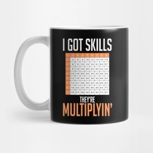 I Got Skills Math Teacher Mug